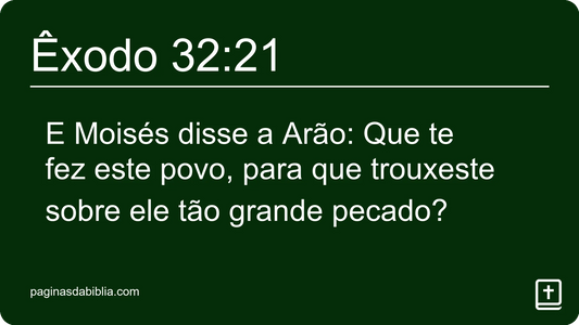 Êxodo 32:21