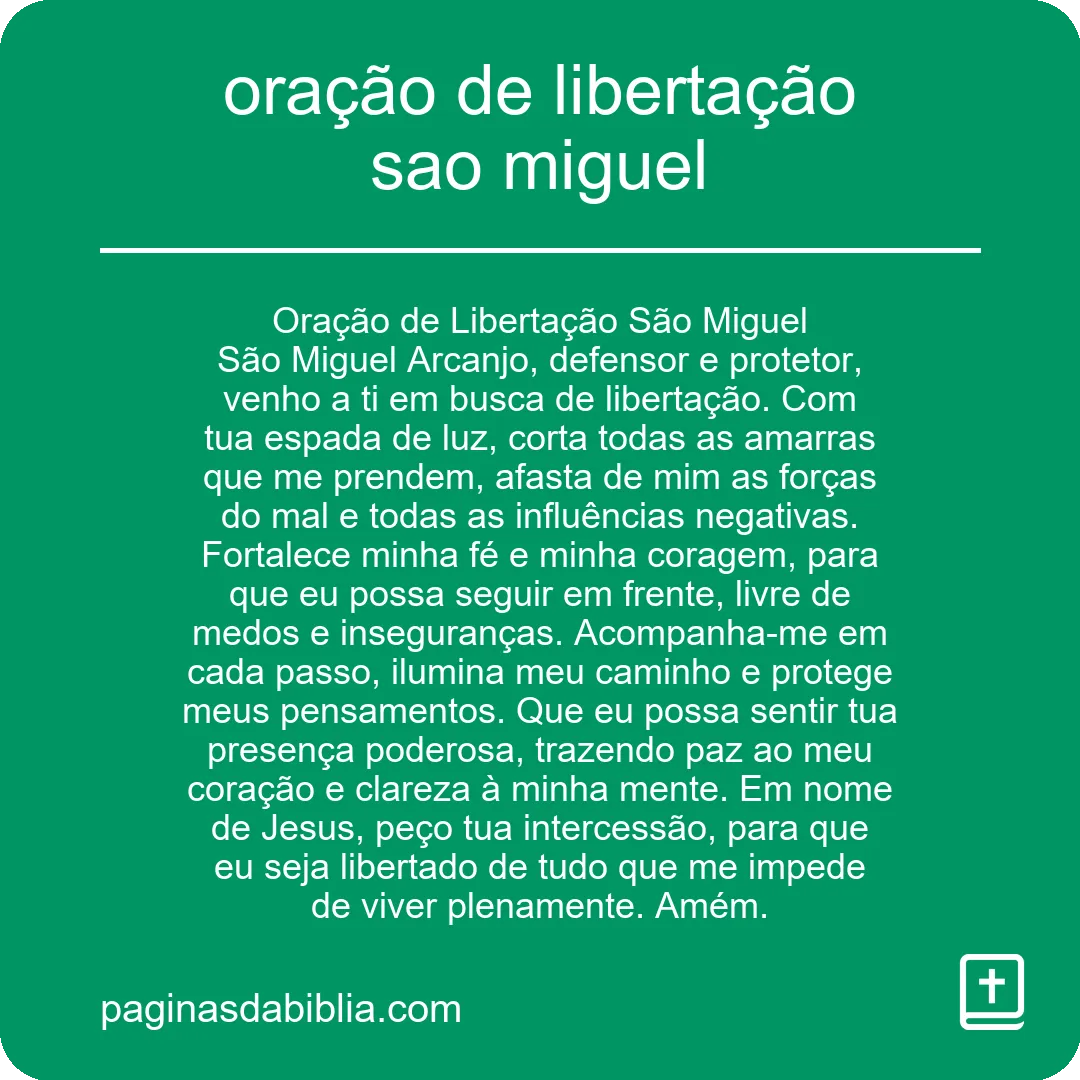 oração de libertação sao miguel