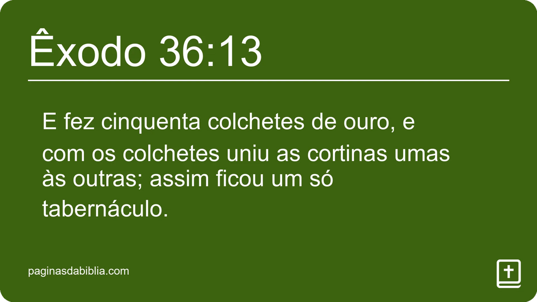 Êxodo 36:13