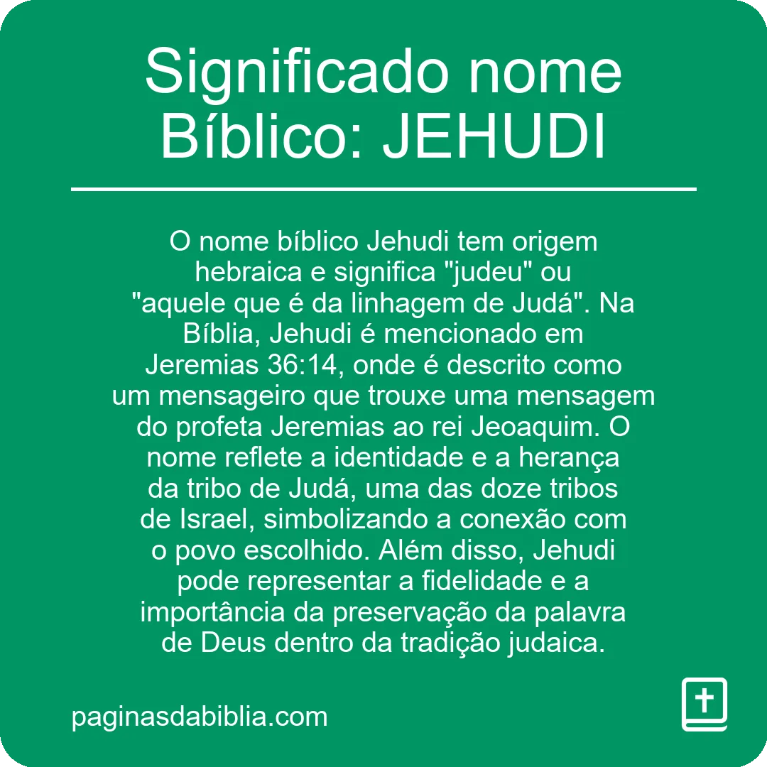 Significado nome Bíblico: JEHUDI