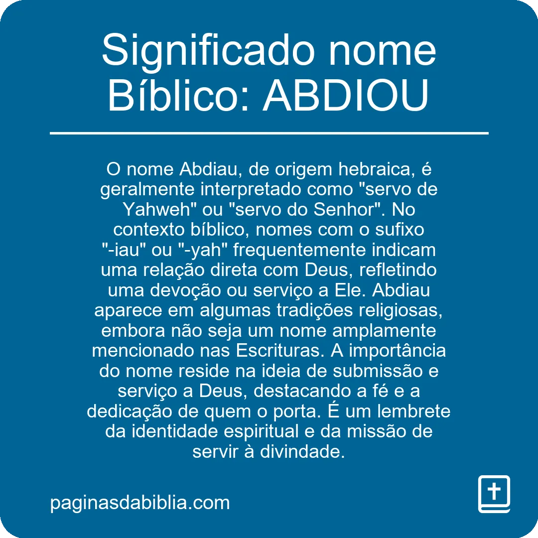 Significado nome Bíblico: ABDIOU