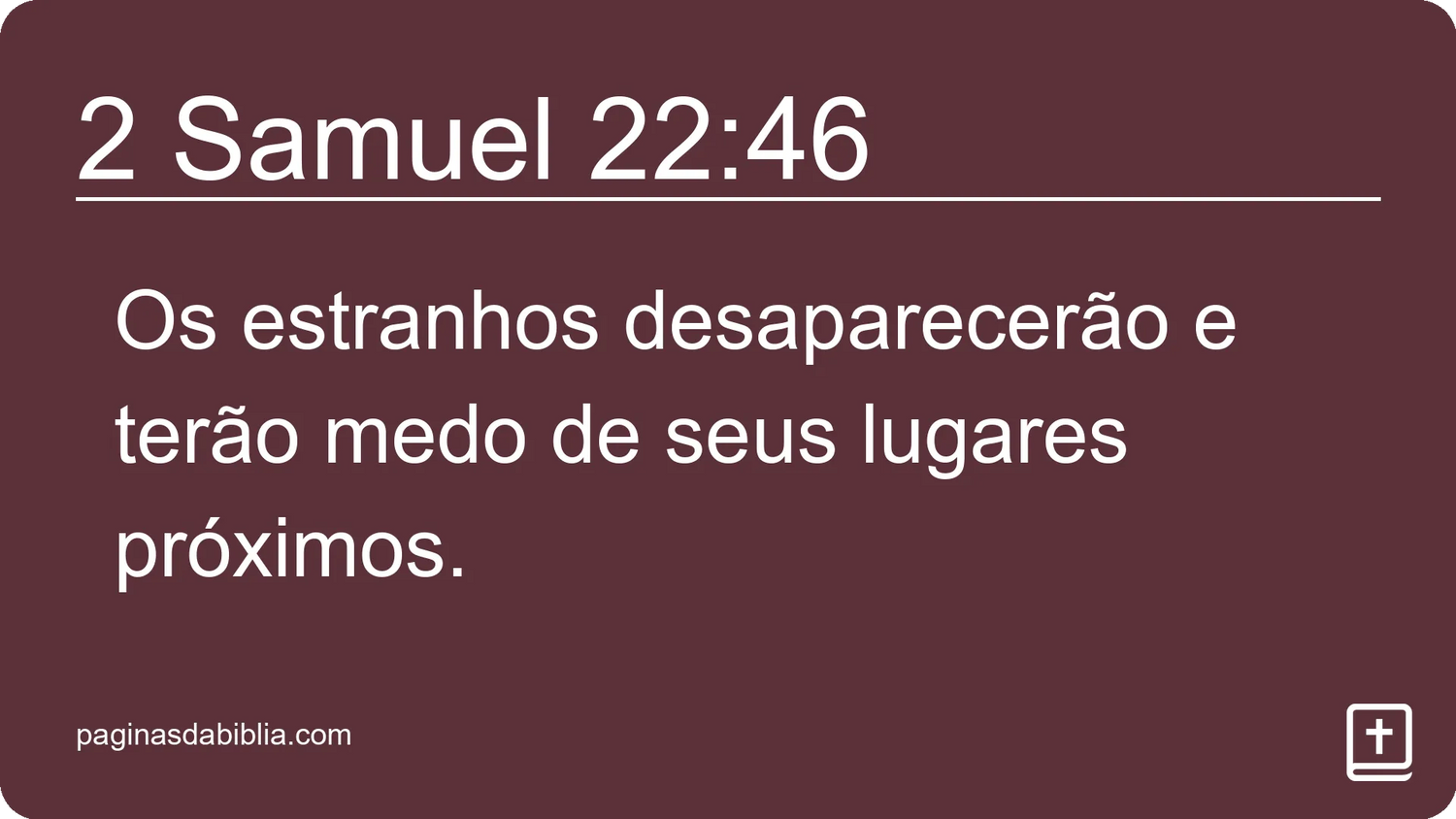 2 Samuel 22:46