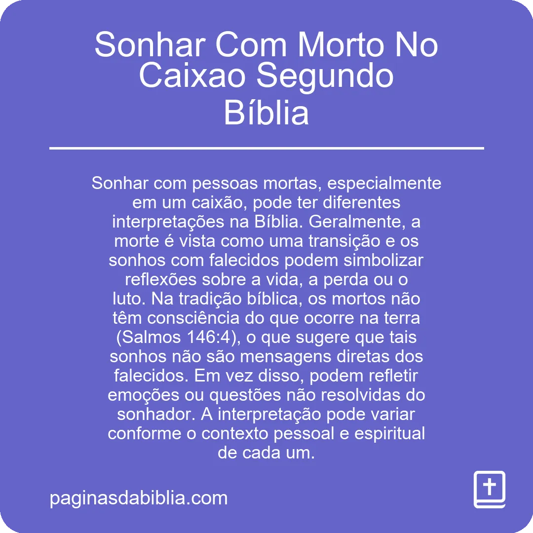 Sonhar Com Morto No Caixao Segundo Bíblia