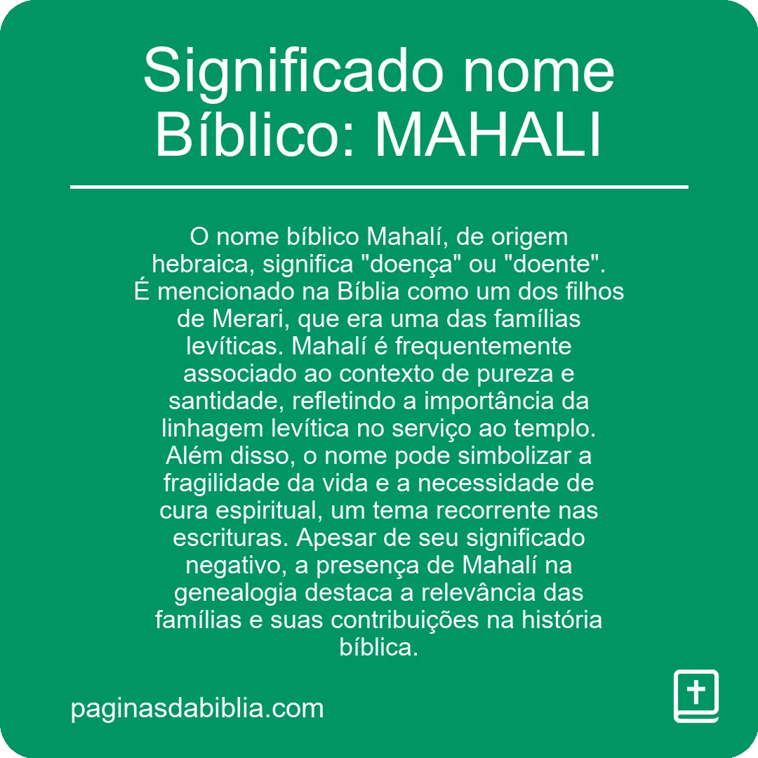 Significado nome Bíblico: MAHALI