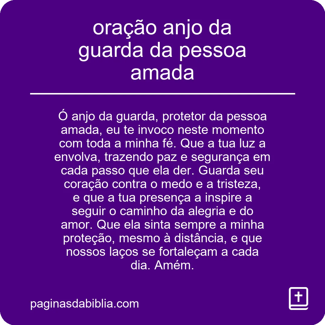 oração anjo da guarda da pessoa amada