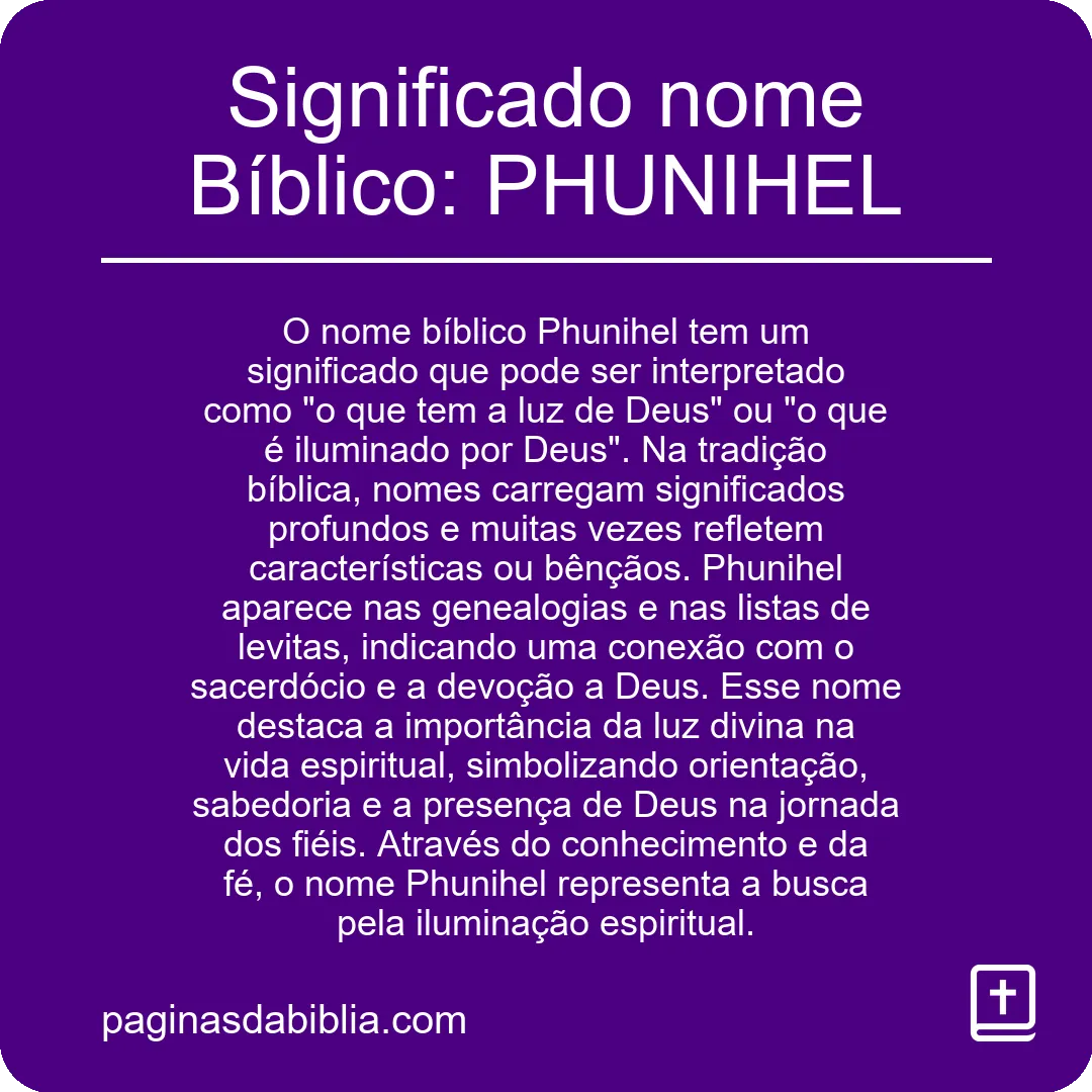 Significado nome Bíblico: PHUNIHEL