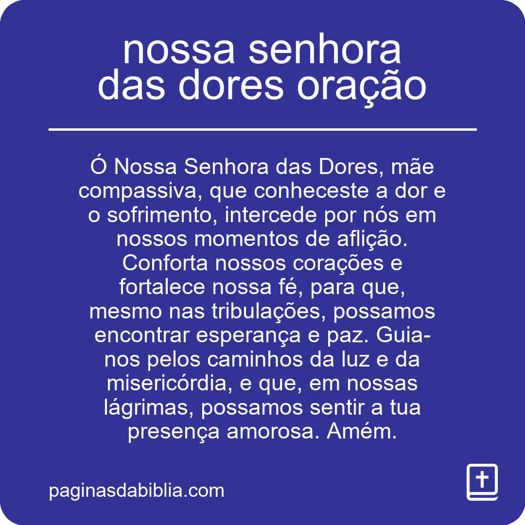 nossa senhora das dores oração