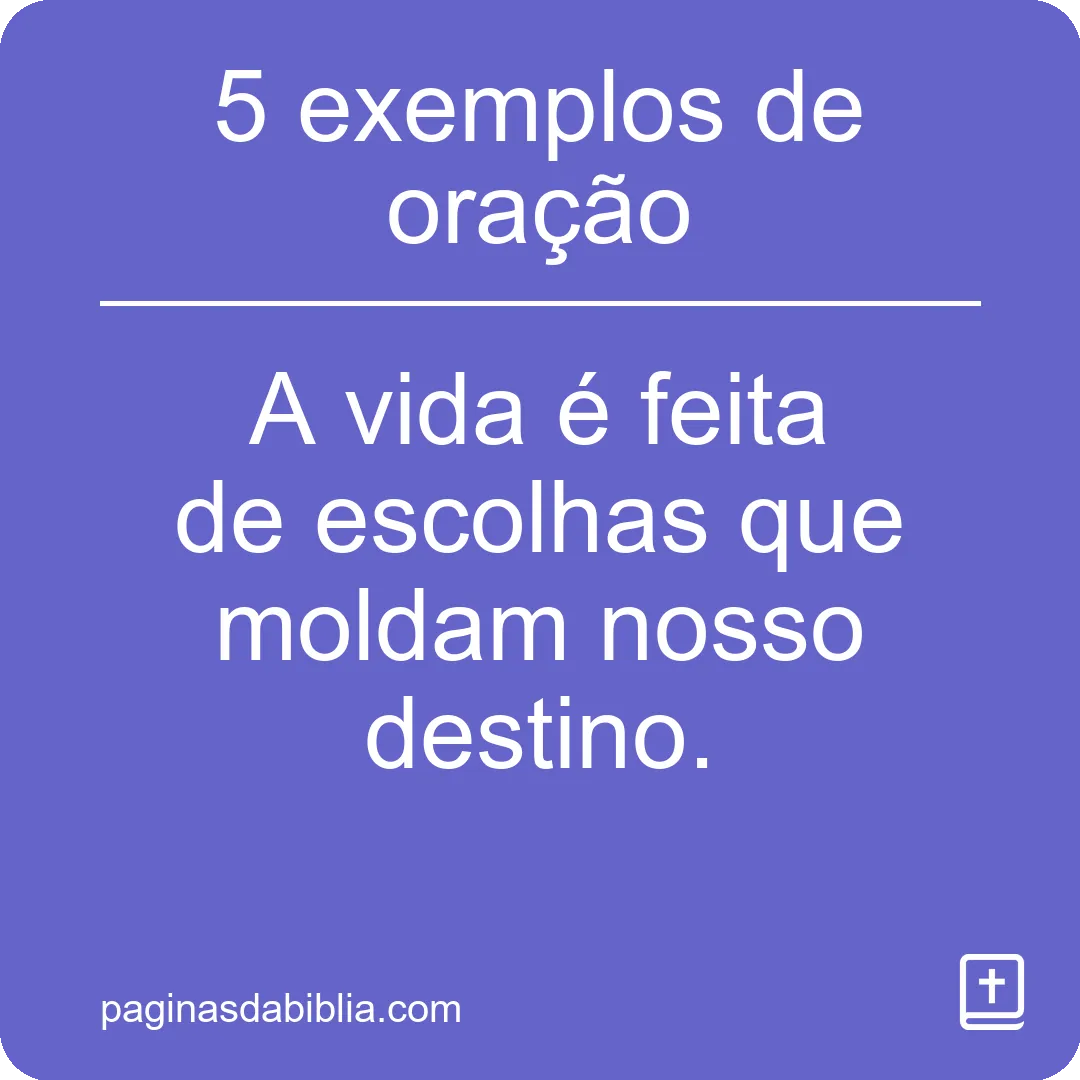 5 exemplos de oração