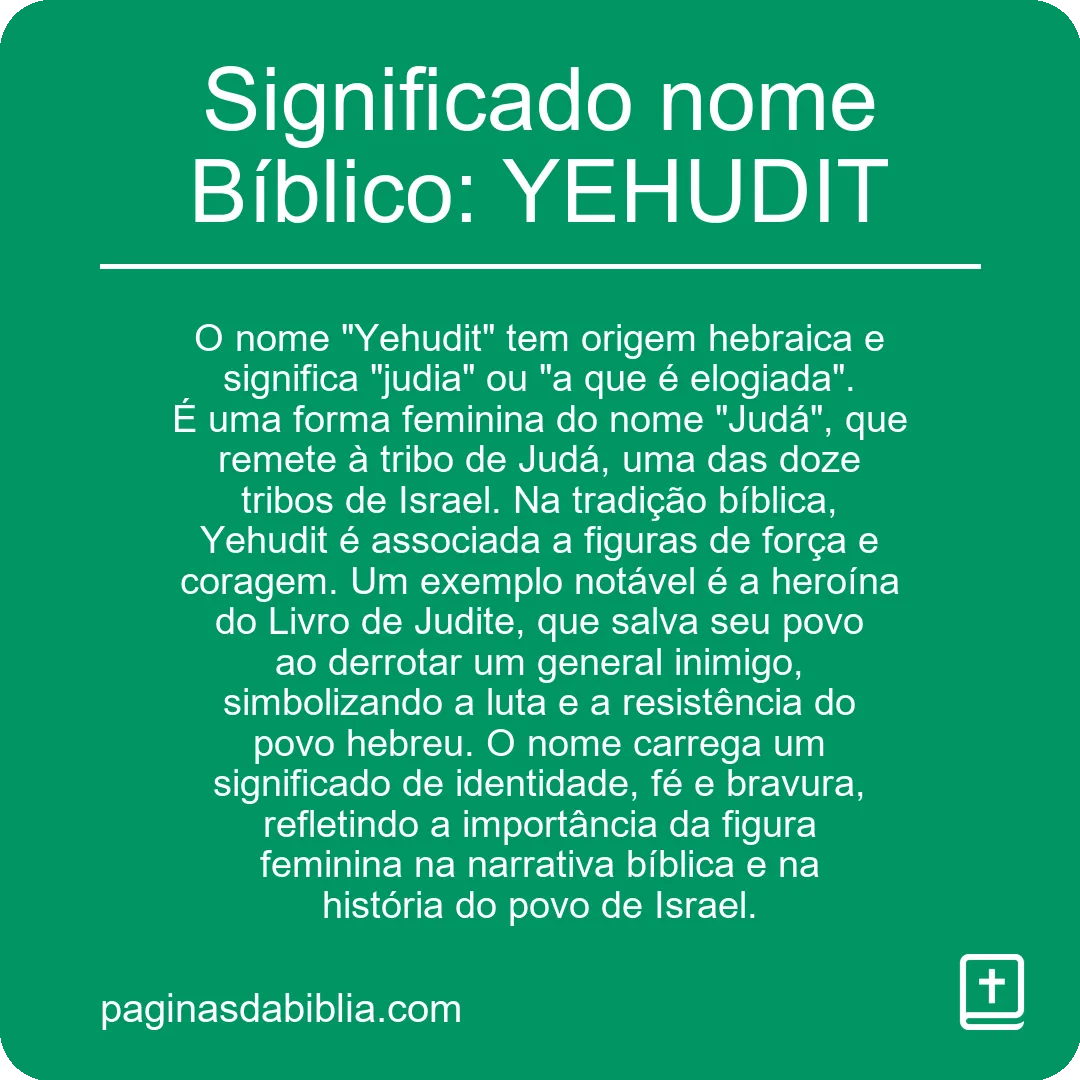 Significado nome Bíblico: YEHUDIT