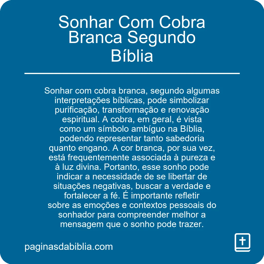 Sonhar Com Cobra Branca Segundo Bíblia