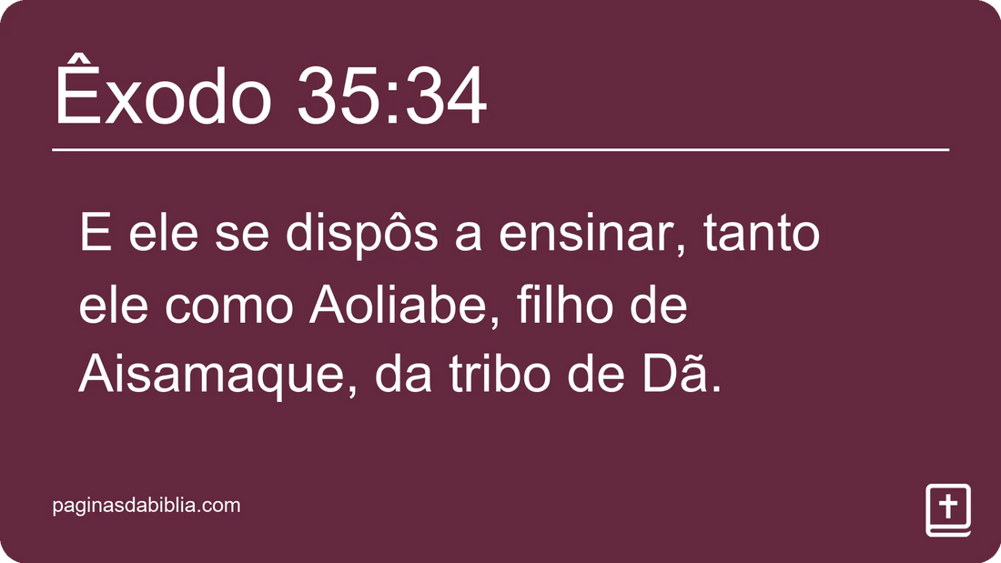 Êxodo 35:34