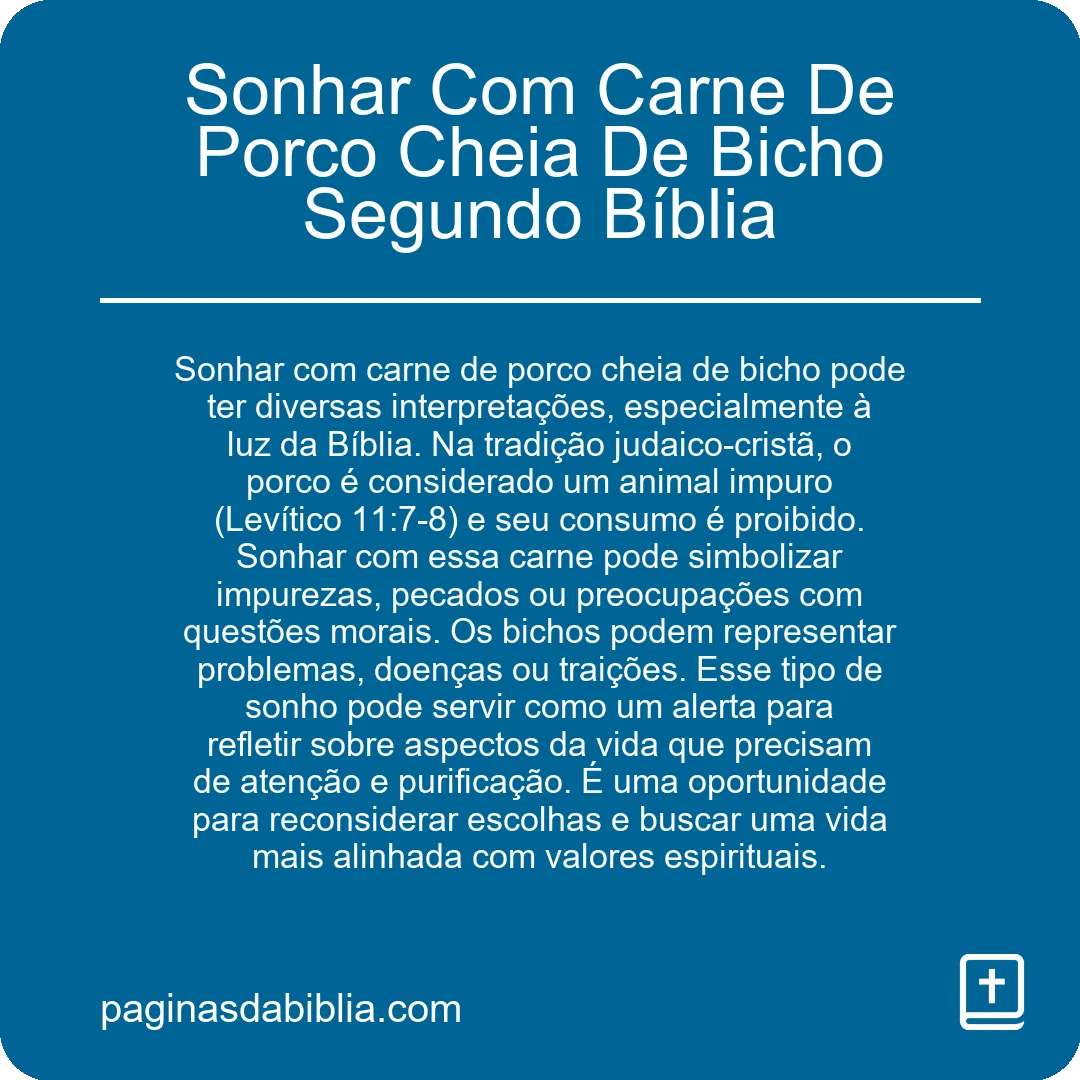 Sonhar Com Carne De Porco Cheia De Bicho Segundo Bíblia