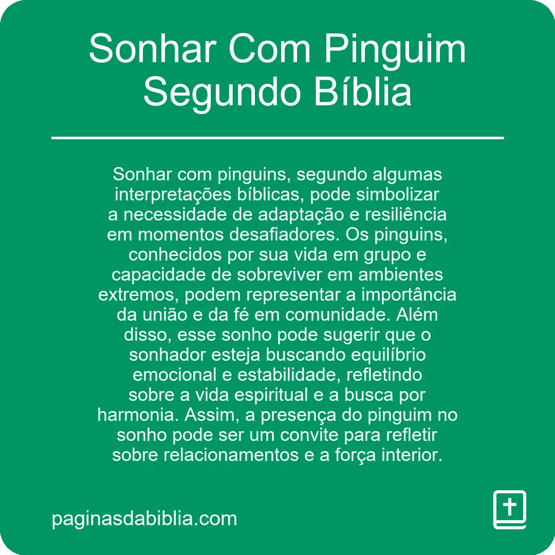 Sonhar Com Pinguim Segundo Bíblia