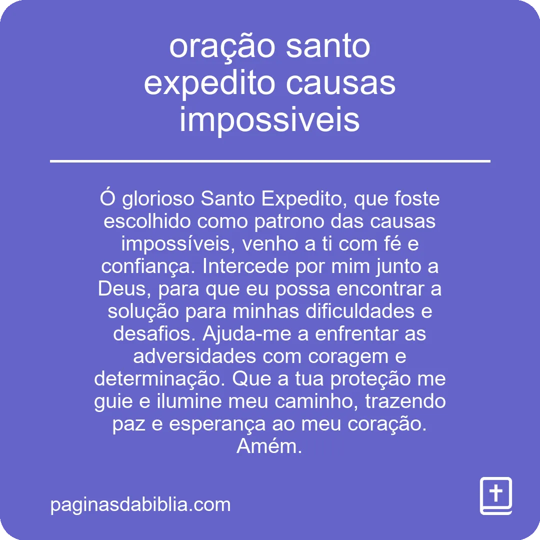 oração santo expedito causas impossiveis