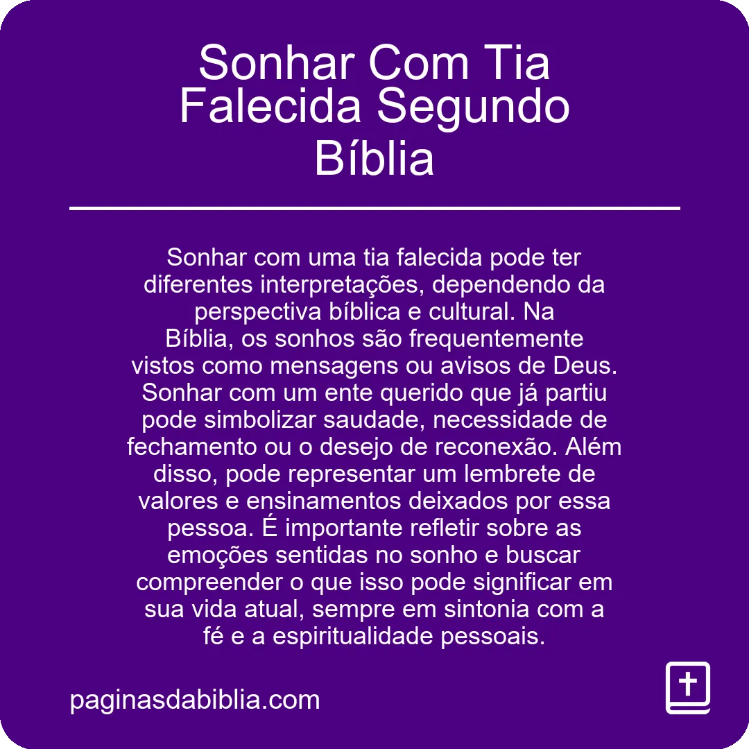 Sonhar Com Tia Falecida Segundo Bíblia