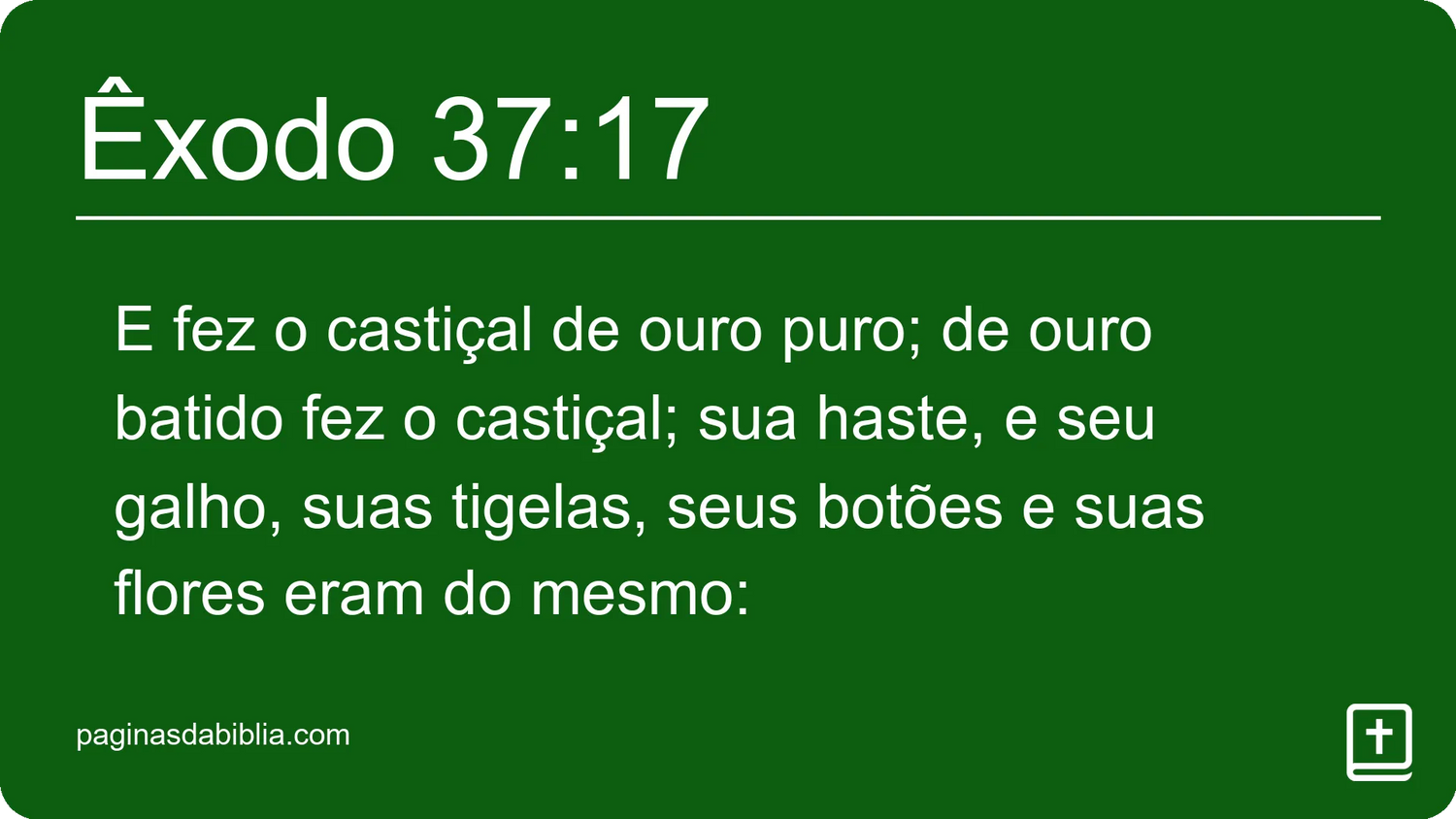 Êxodo 37:17