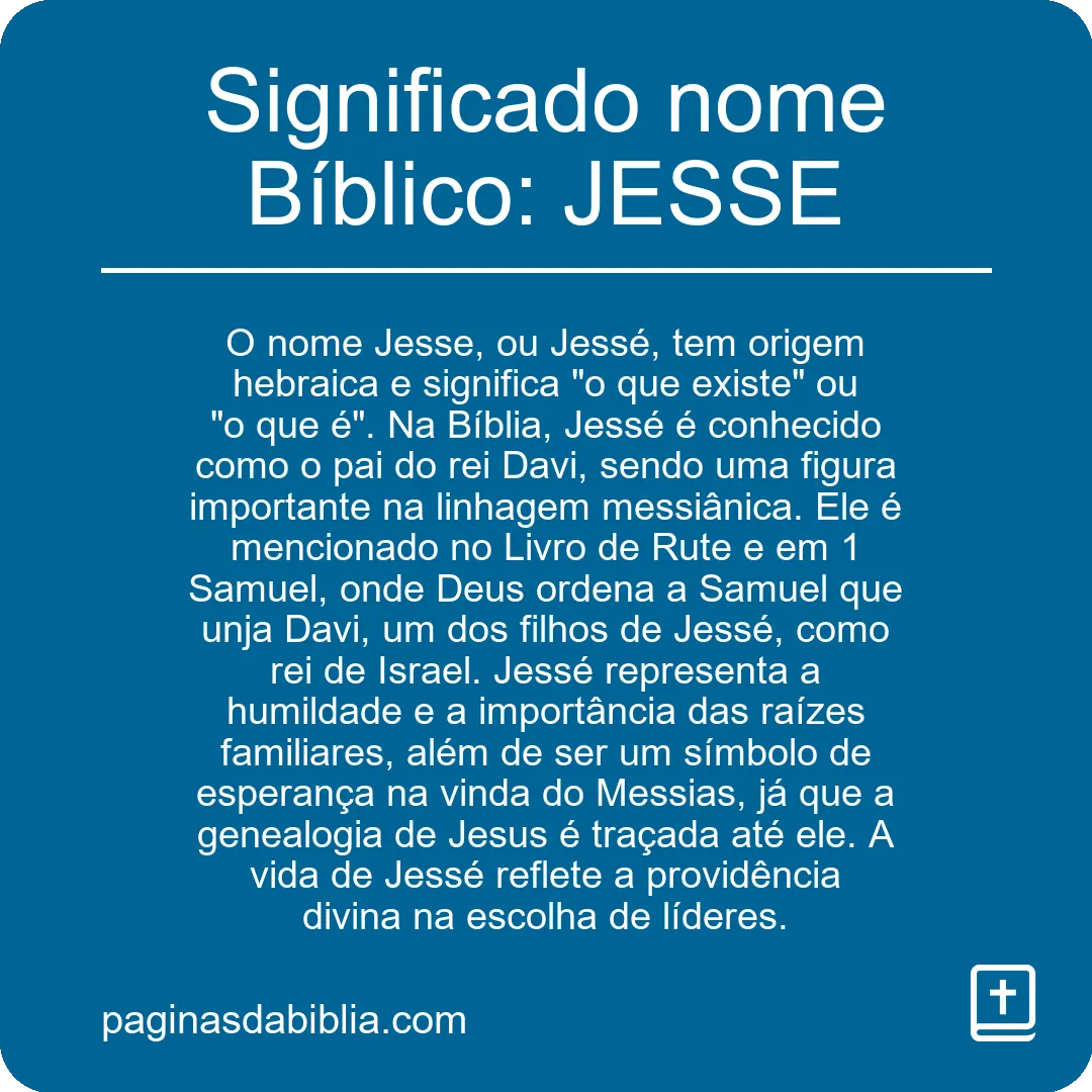 Significado nome Bíblico: JESSE