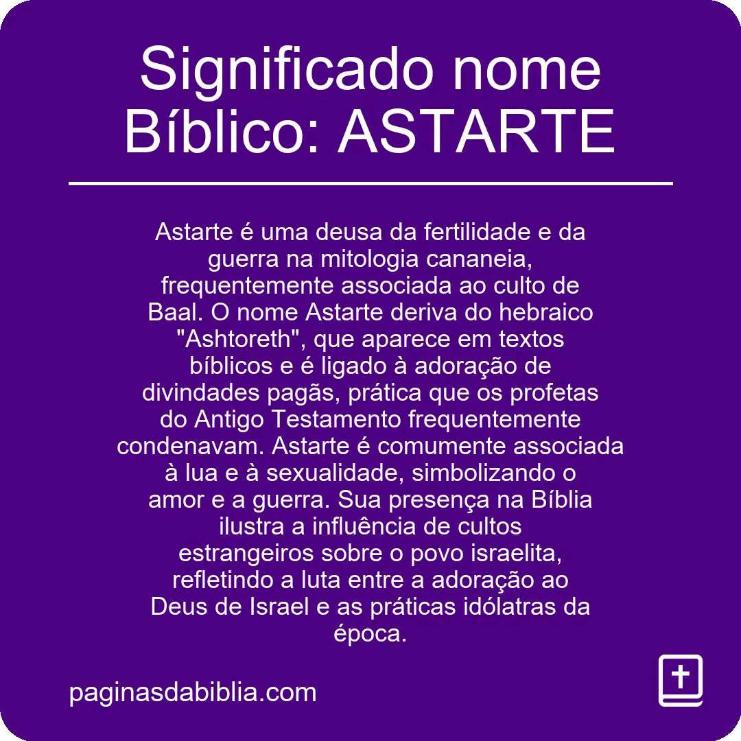 Significado nome Bíblico: ASTARTE