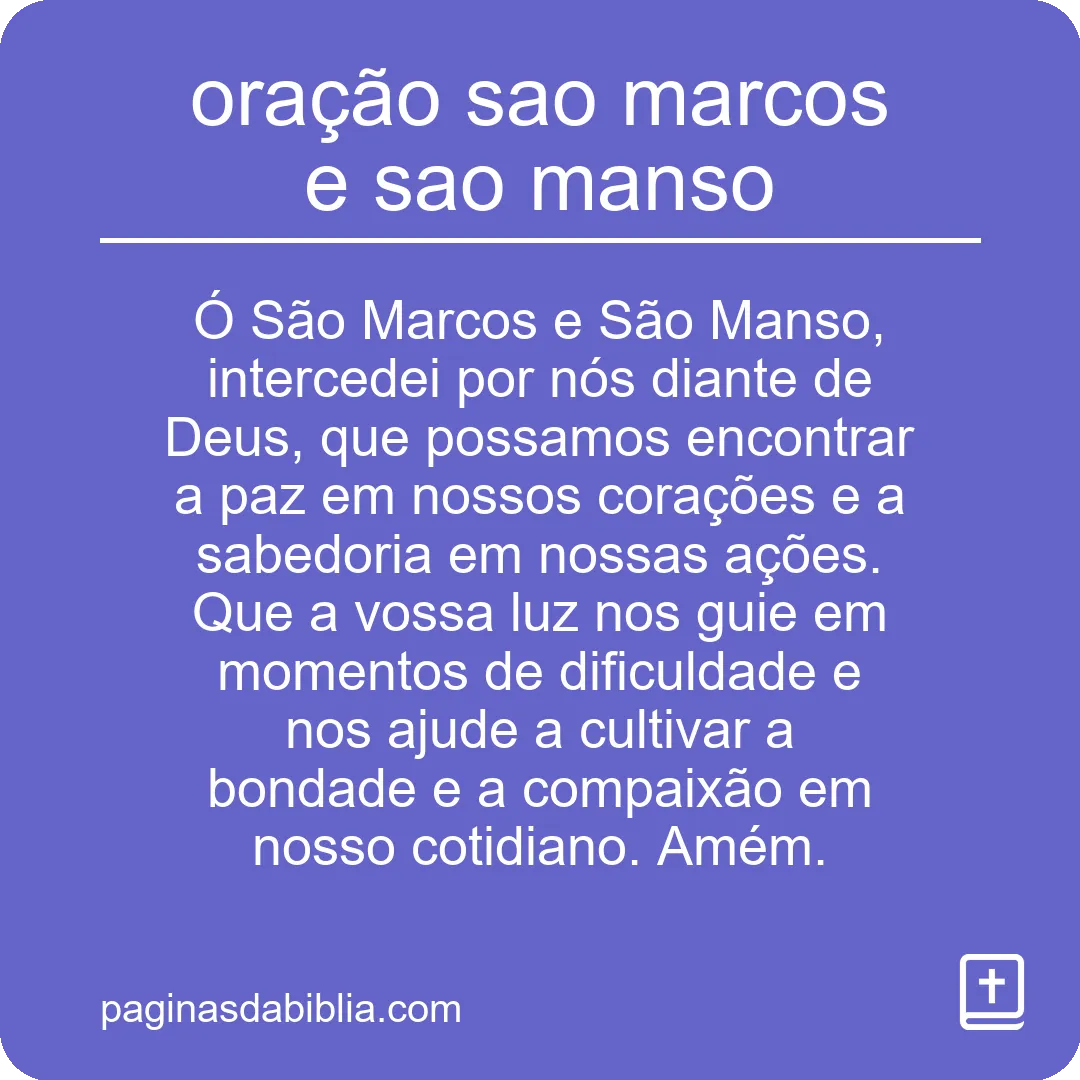 oração sao marcos e sao manso