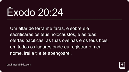 Êxodo 20:24