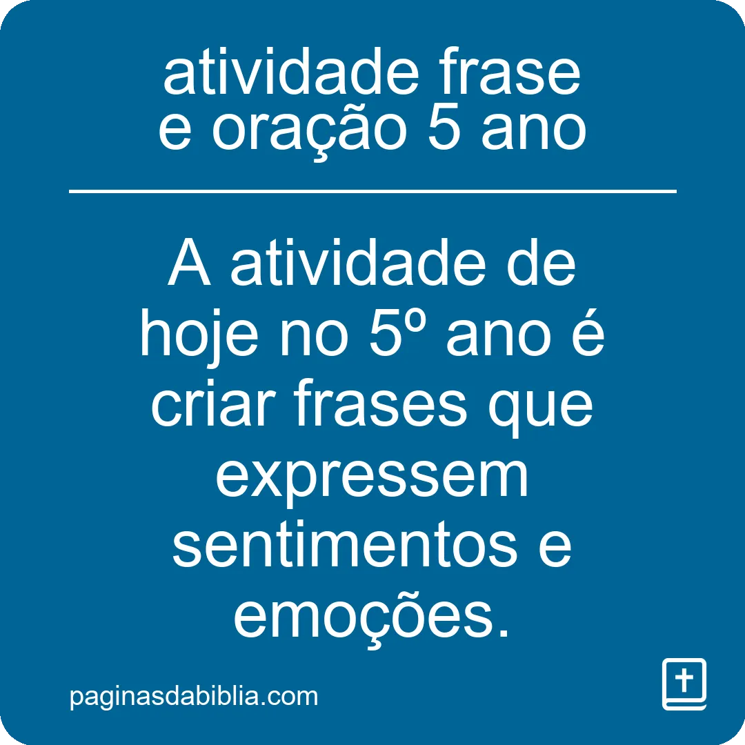 atividade frase e oração 5 ano