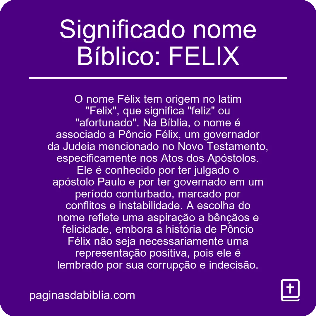 Significado nome Bíblico: FELIX