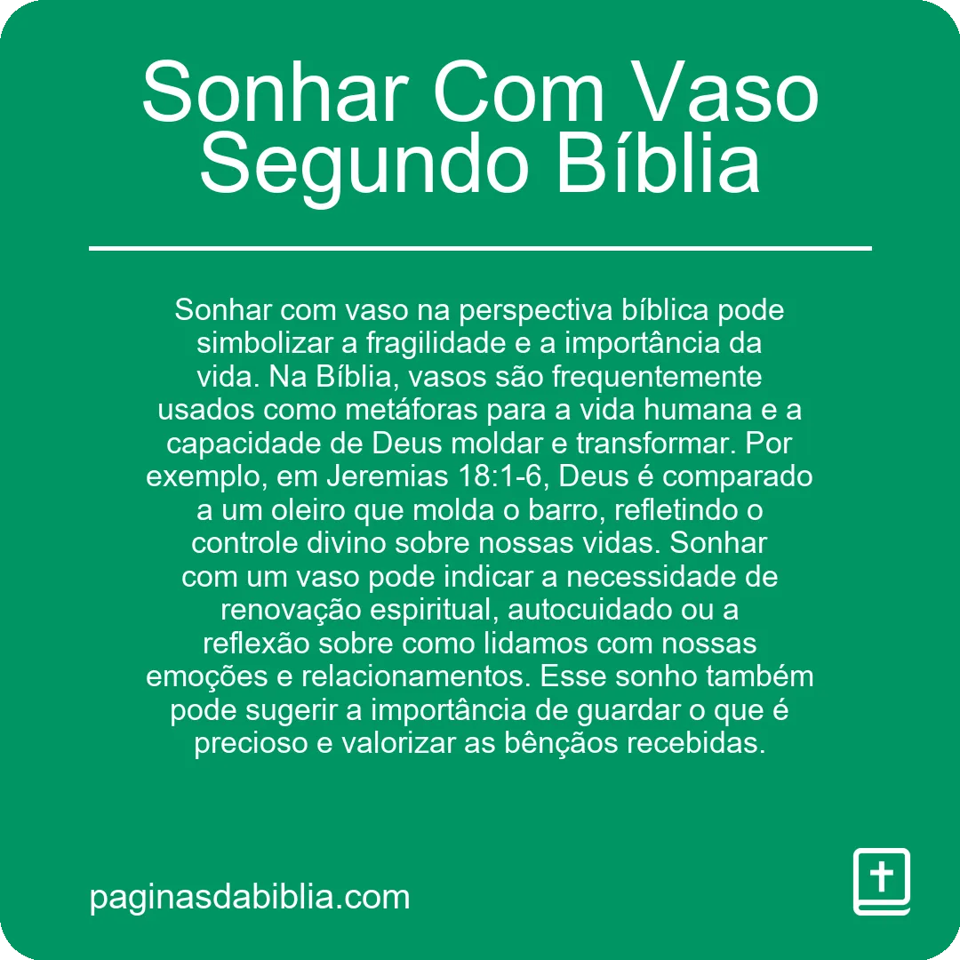 Sonhar Com Vaso Segundo Bíblia