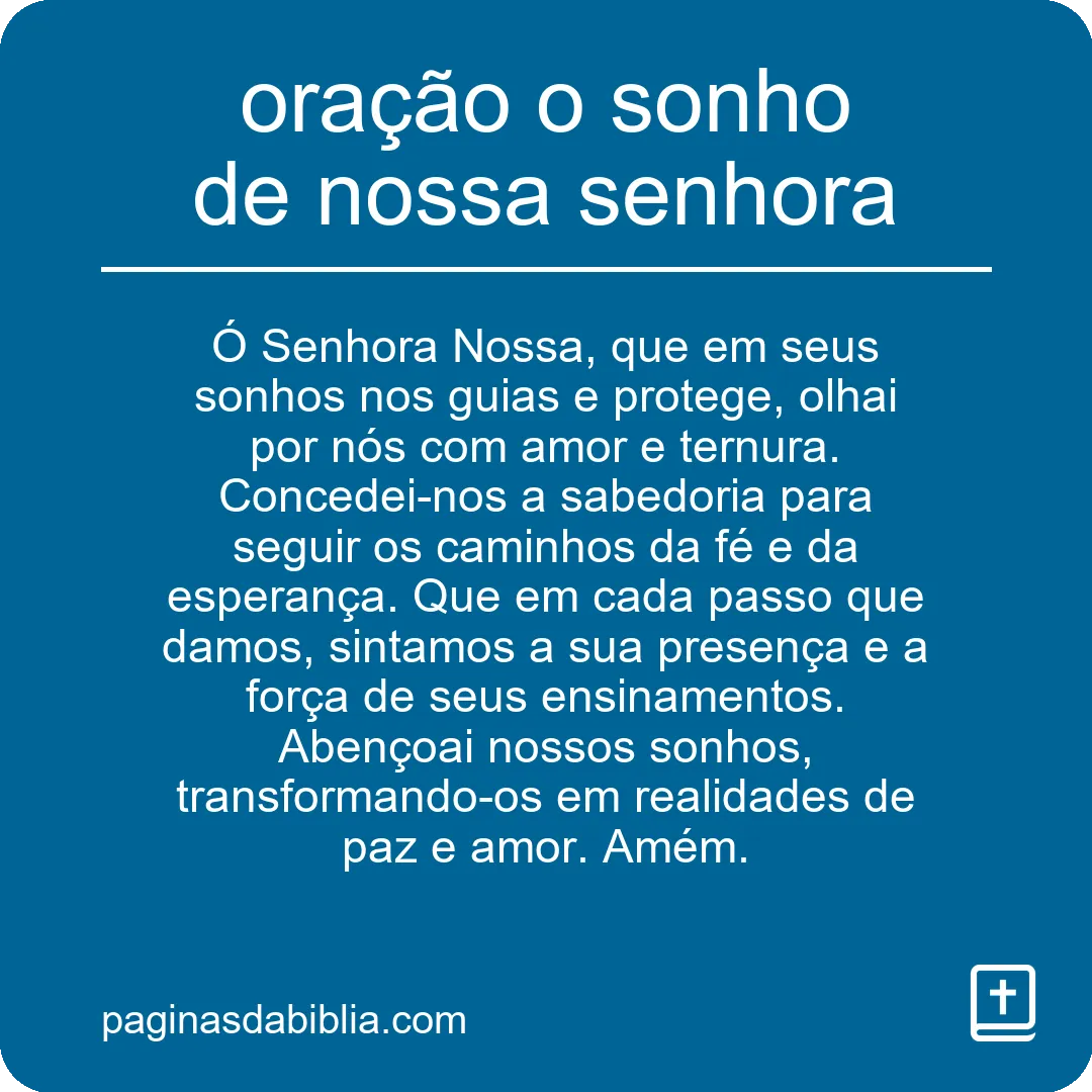 oração o sonho de nossa senhora