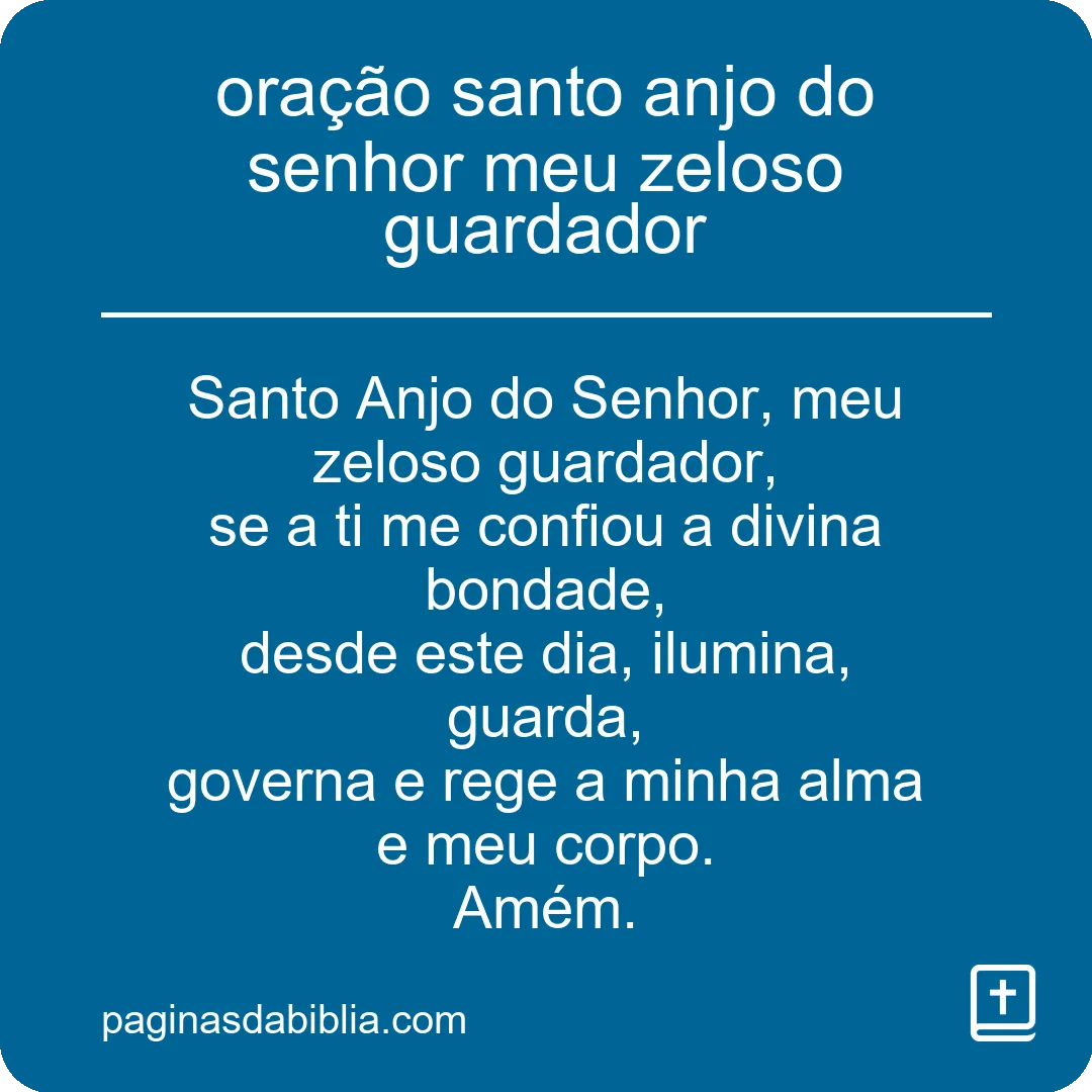 oração santo anjo do senhor meu zeloso guardador