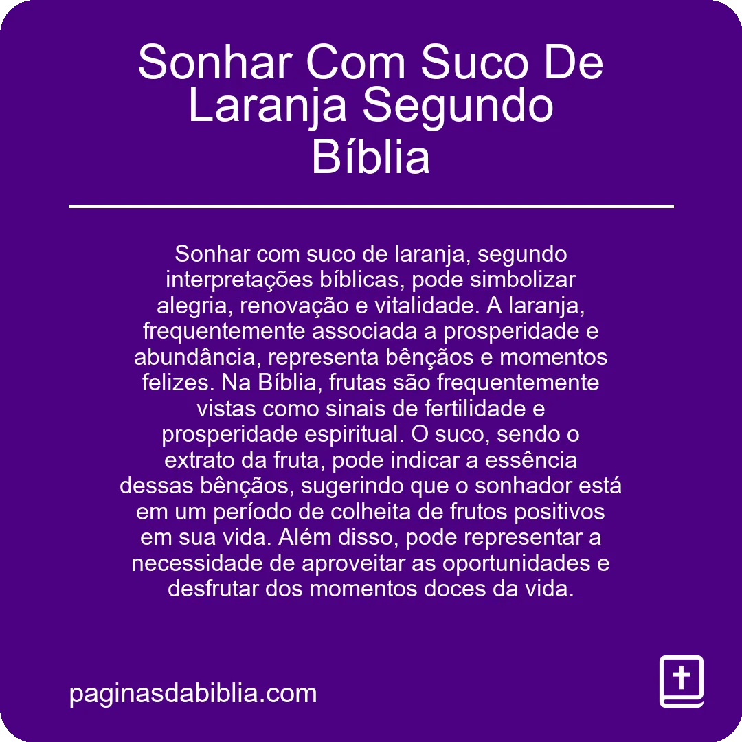 Sonhar Com Suco De Laranja Segundo Bíblia