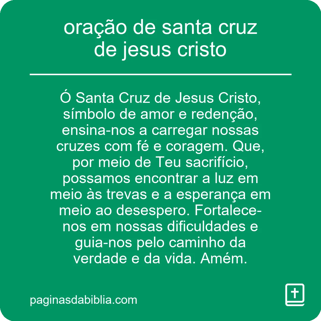 oração de santa cruz de jesus cristo