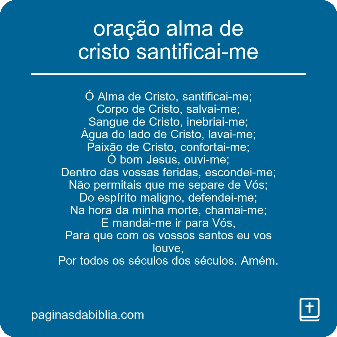 oração alma de cristo santificai-me