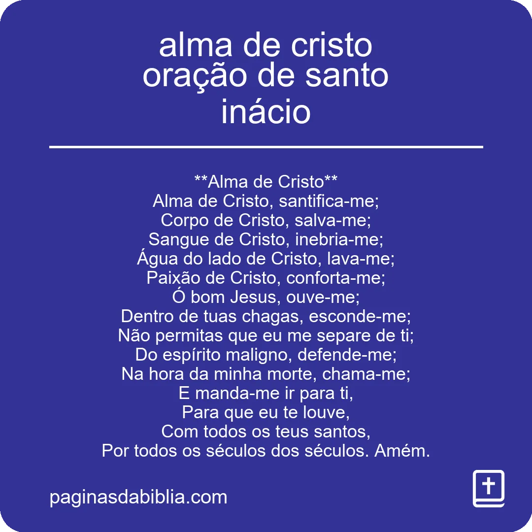 alma de cristo oração de santo inácio