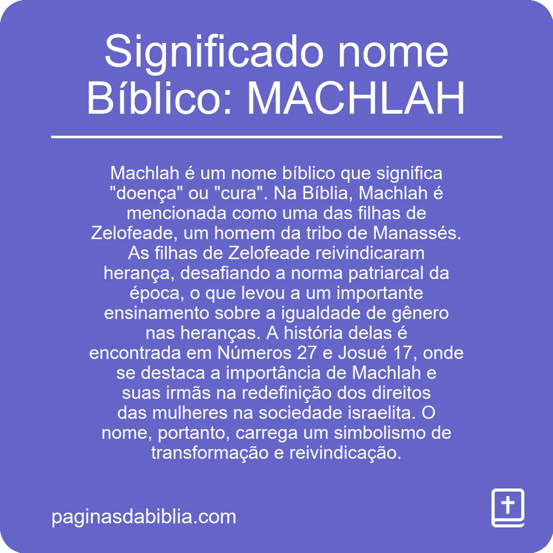 Significado nome Bíblico: MACHLAH