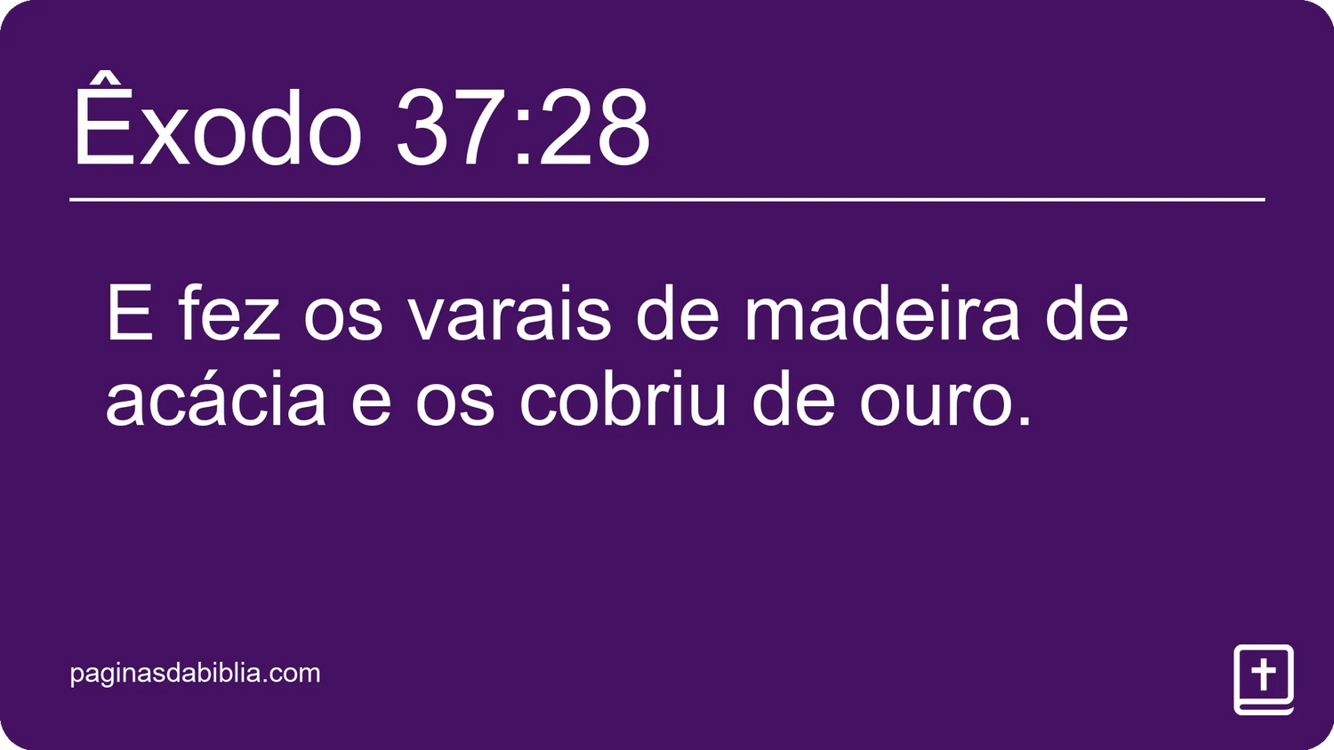 Êxodo 37:28