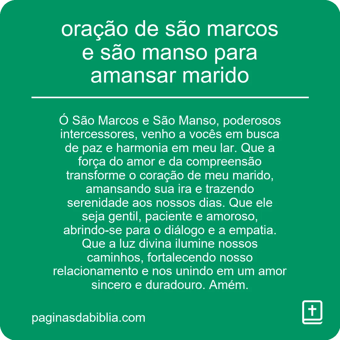 oração de são marcos e são manso para amansar marido