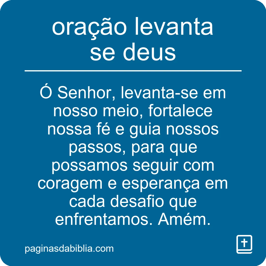 oração levanta se deus