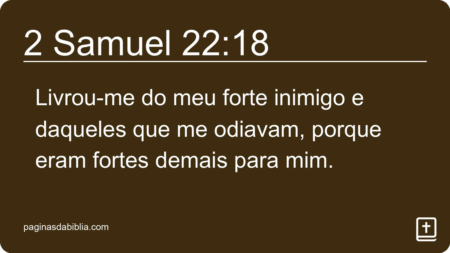 2 Samuel 22:18