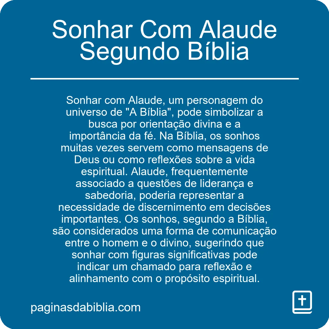 Sonhar Com Alaude Segundo Bíblia