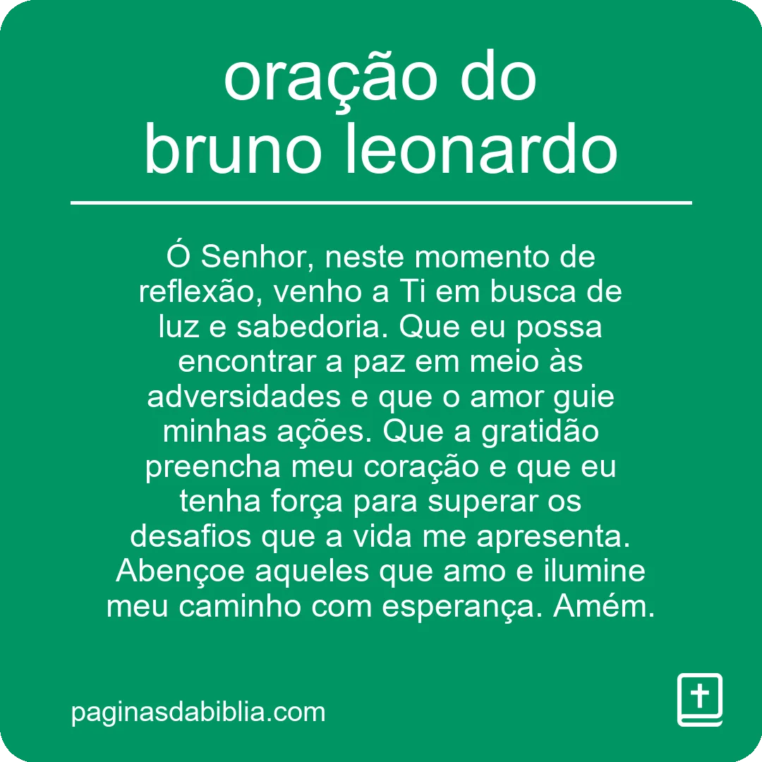 oração do bruno leonardo