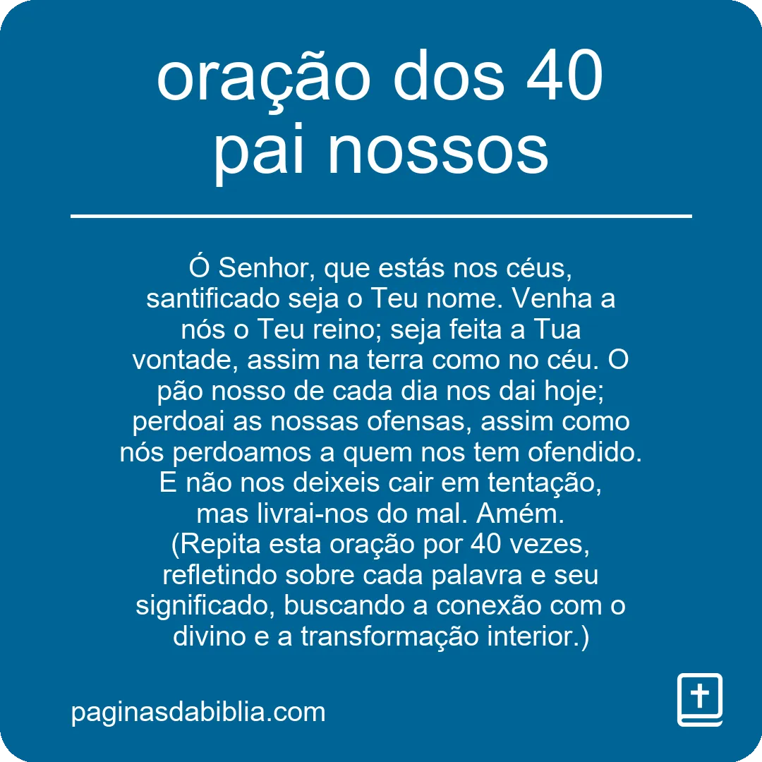 oração dos 40 pai nossos