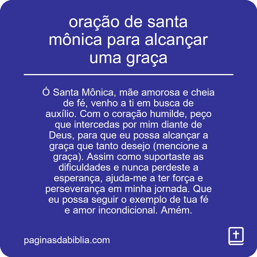 oração de santa mônica para alcançar uma graça