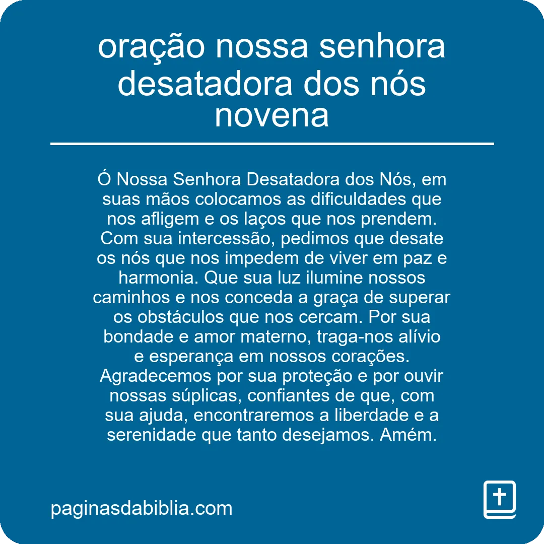 oração nossa senhora desatadora dos nós novena