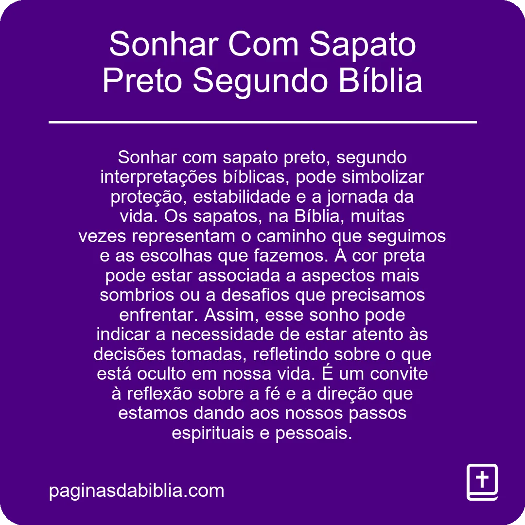 Sonhar Com Sapato Preto Segundo Bíblia