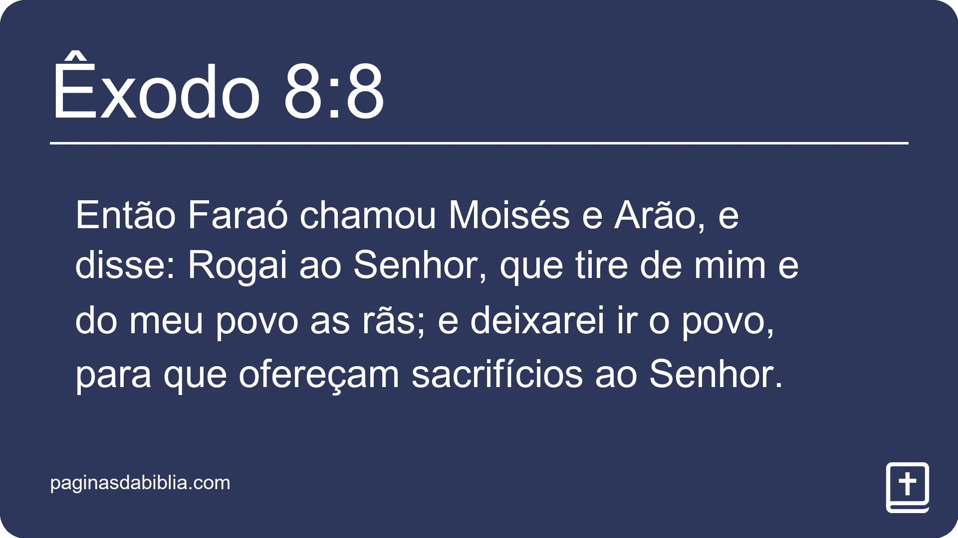 Êxodo 8:8