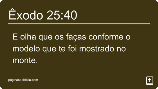 Êxodo 25:40