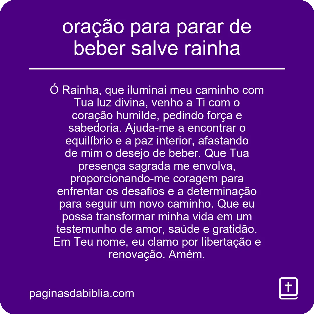 oração para parar de beber salve rainha