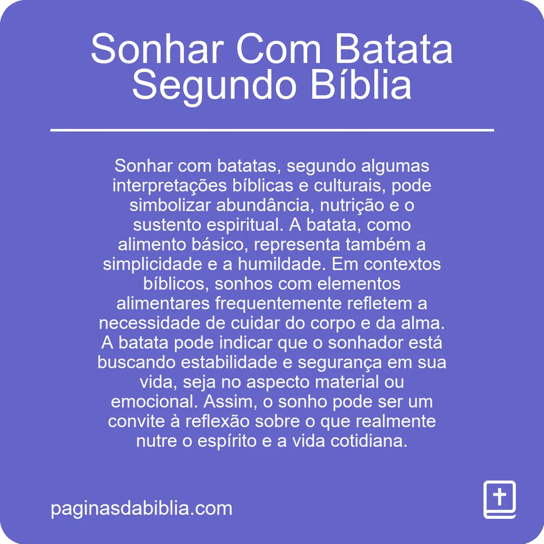 Sonhar Com Batata Segundo Bíblia