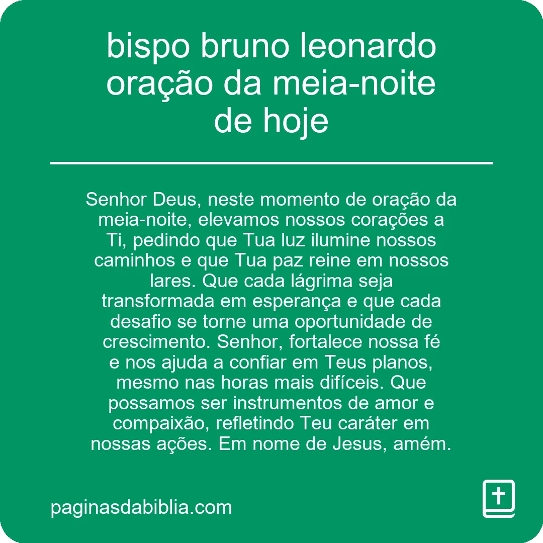 bispo bruno leonardo oração da meia-noite de hoje