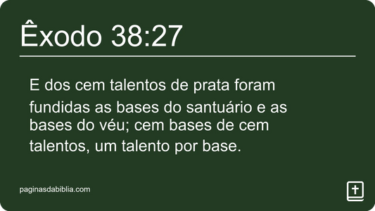 Êxodo 38:27